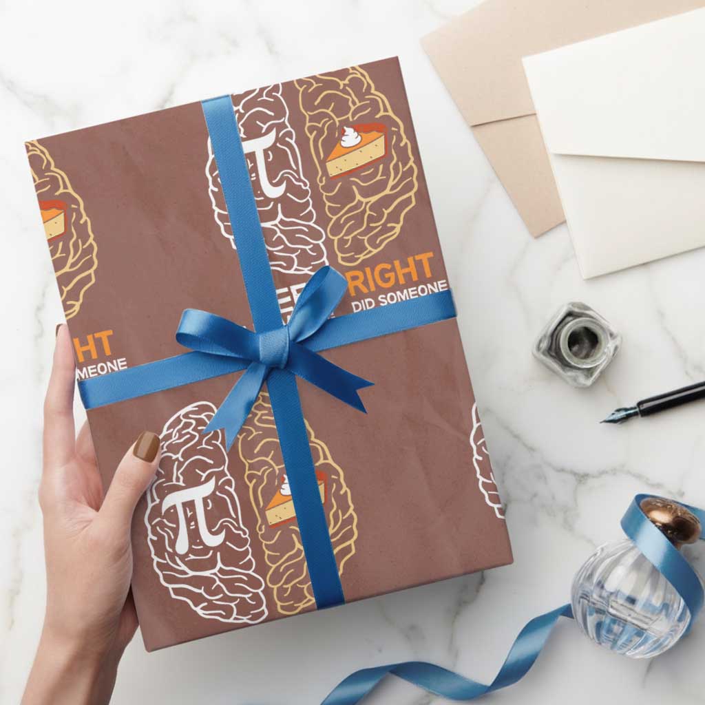 Funny Pi Day Wrapping Paper Roll Left Vs Right Brain Pie Shirt Math Geek Gift TS02 Mocha Print Your Wear
