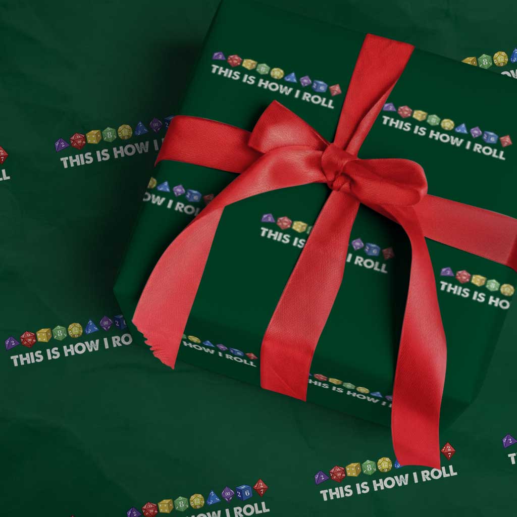 Funny Role Playing Tabletop Dice Wrapping Paper Roll This Is How I Roll TS11 Green Print Your Wear