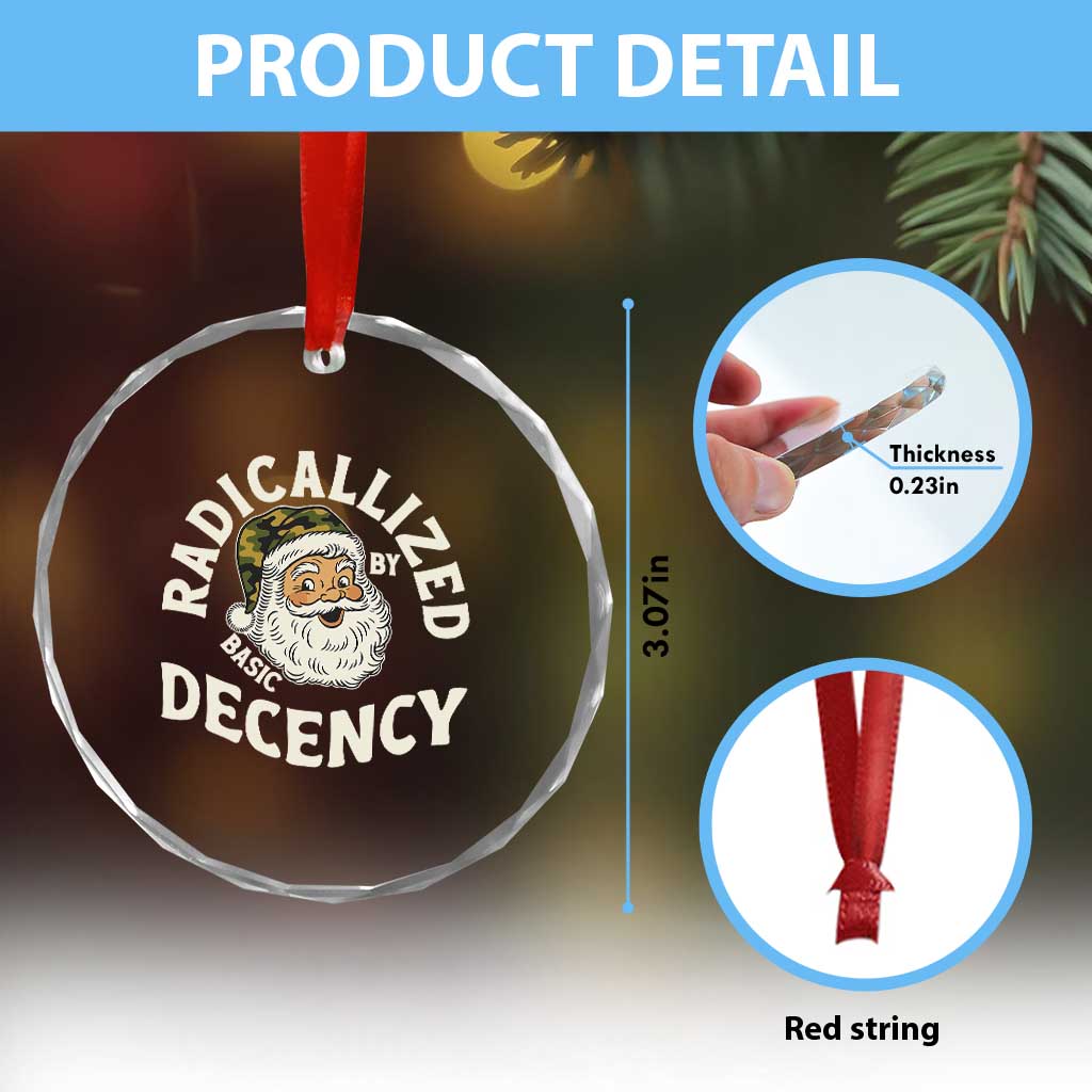 Funny Santa Camo Christmas Crystal Glass Ornament Radicalized By Basic Decency TS14 Print Your Wear