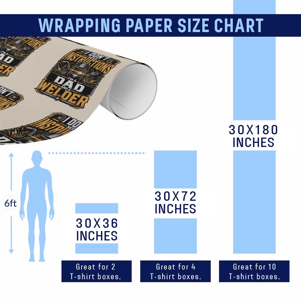 Funny Welder Dad Gift Wrapping Paper Roll I Do Not Need Instructions TS12 Print Your Wear