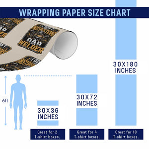 Funny Welder Dad Gift Wrapping Paper Roll I Do Not Need Instructions TS12 Print Your Wear