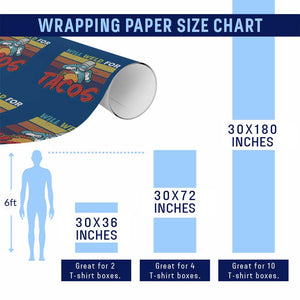 Funny Welding Wrapping Paper Roll Will Weld For Tacos TS14 Print Your Wear