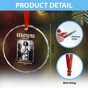 Geronimo Apache Leader American Indian History Crystal Glass Ornament TS14 Print Your Wear
