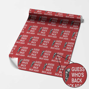 Guess Who's Back Back Again Wrapping Paper Roll Funny Easter Jesus Meme TS14 Red Print Your Wear