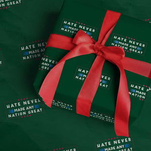 Hate Never Made Any Nation Great Wrapping Paper Roll TS02 Green Print Your Wear