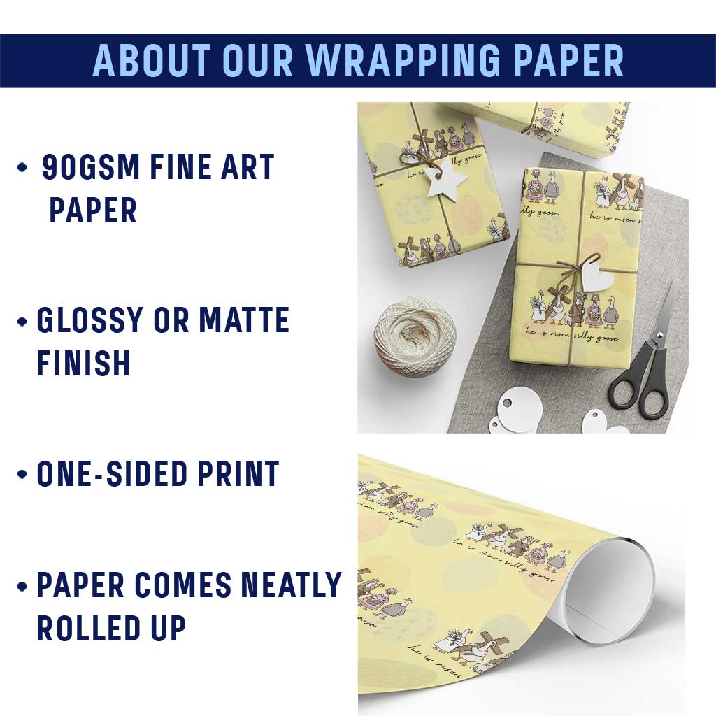 He Is Risen Silly Goose Wrapping Paper Roll Funny Christian Easter TS14 Print Your Wear