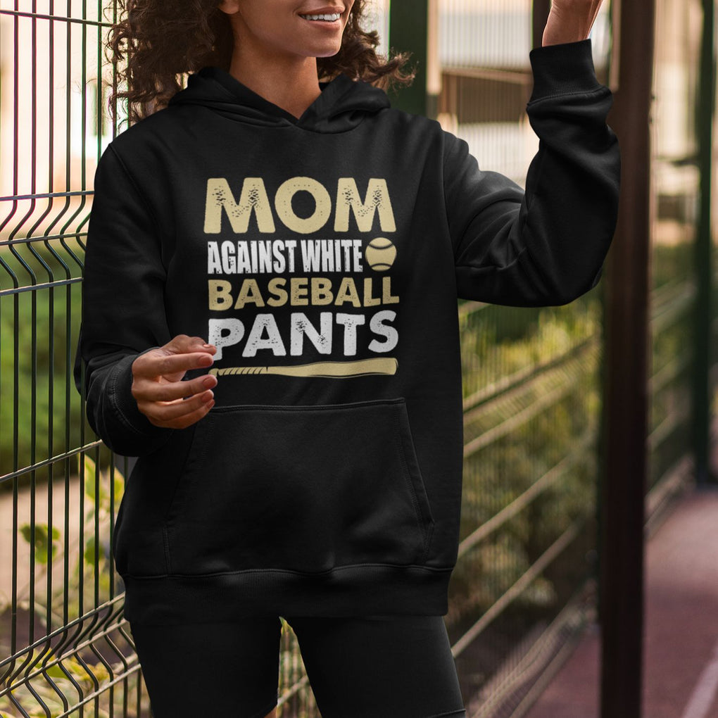 Funny Baseball Mom Hoodie Moms Against White Baseball Pants TS02 Printyourwear