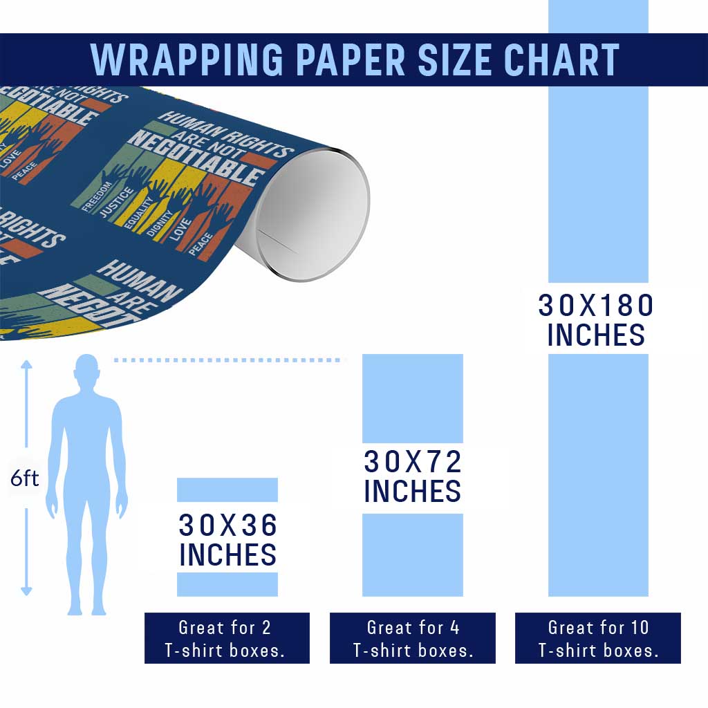 Human Rights Wrapping Paper Roll Are Not Negotiable Retro Equality Statement TS10 Print Your Wear