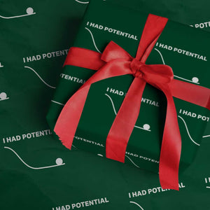 I Had Potential Wrapping Paper Roll Funny Sci Fi TS10 Green Print Your Wear