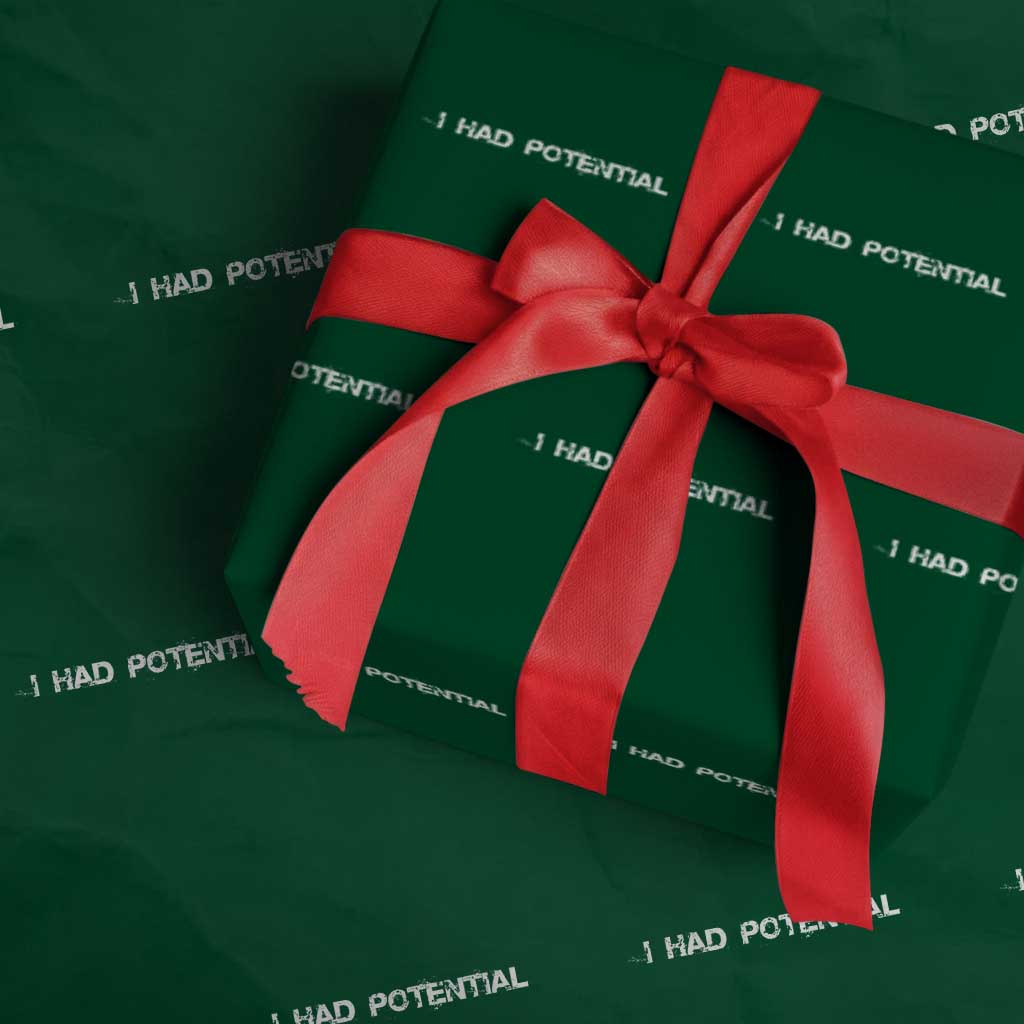 I Had Potential Wrapping Paper Roll Physics Sci Fi Joke TS11 Green Print Your Wear