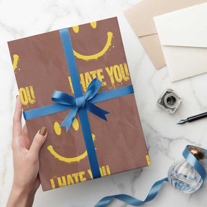 I Hate You Wrapping Paper Roll Funny Sarcastic Smiling Face Meme TS14 Mocha Print Your Wear