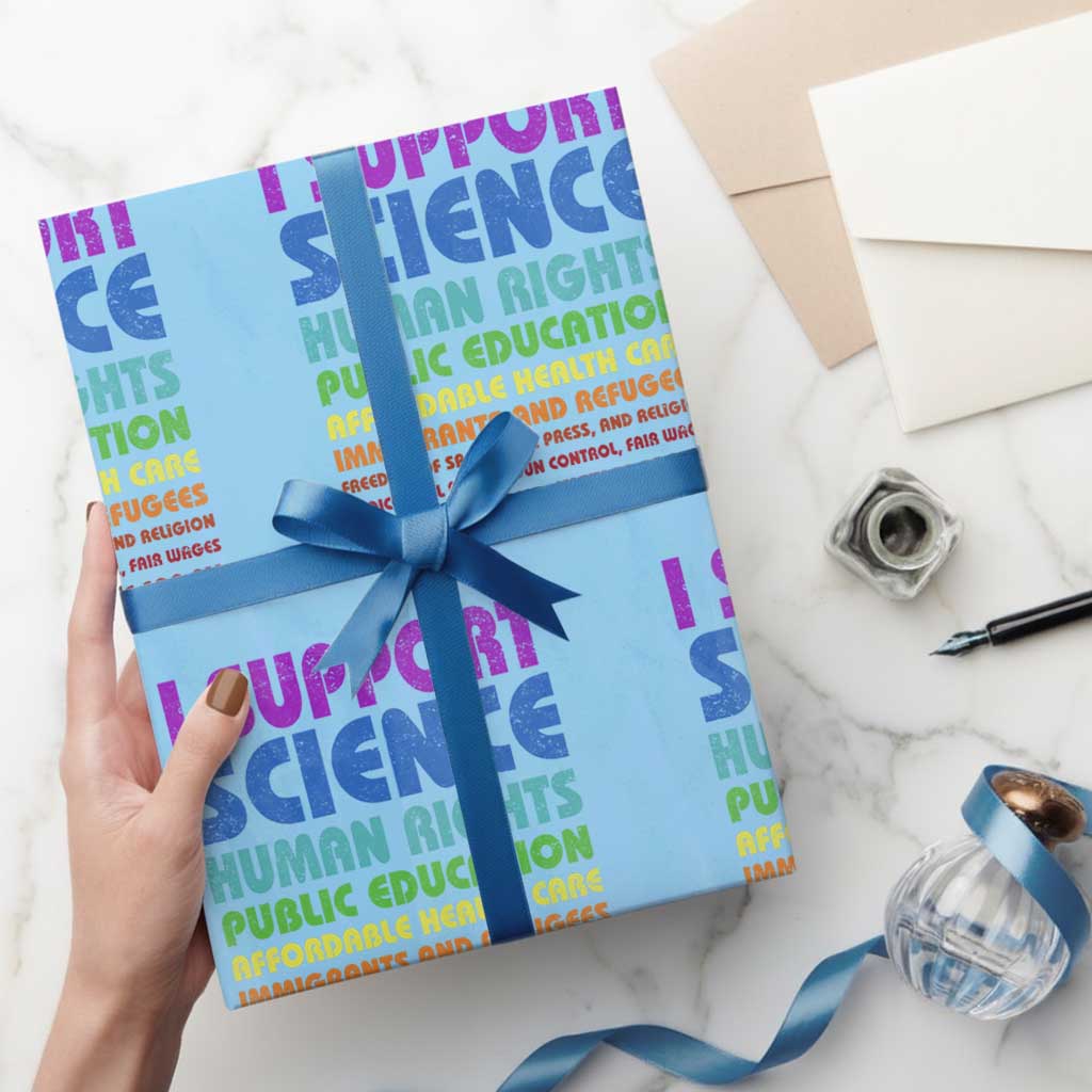 I Support Progressive Liberal Democratic Causes Protest Wrapping Paper Roll TS10 Light Blue Print Your Wear