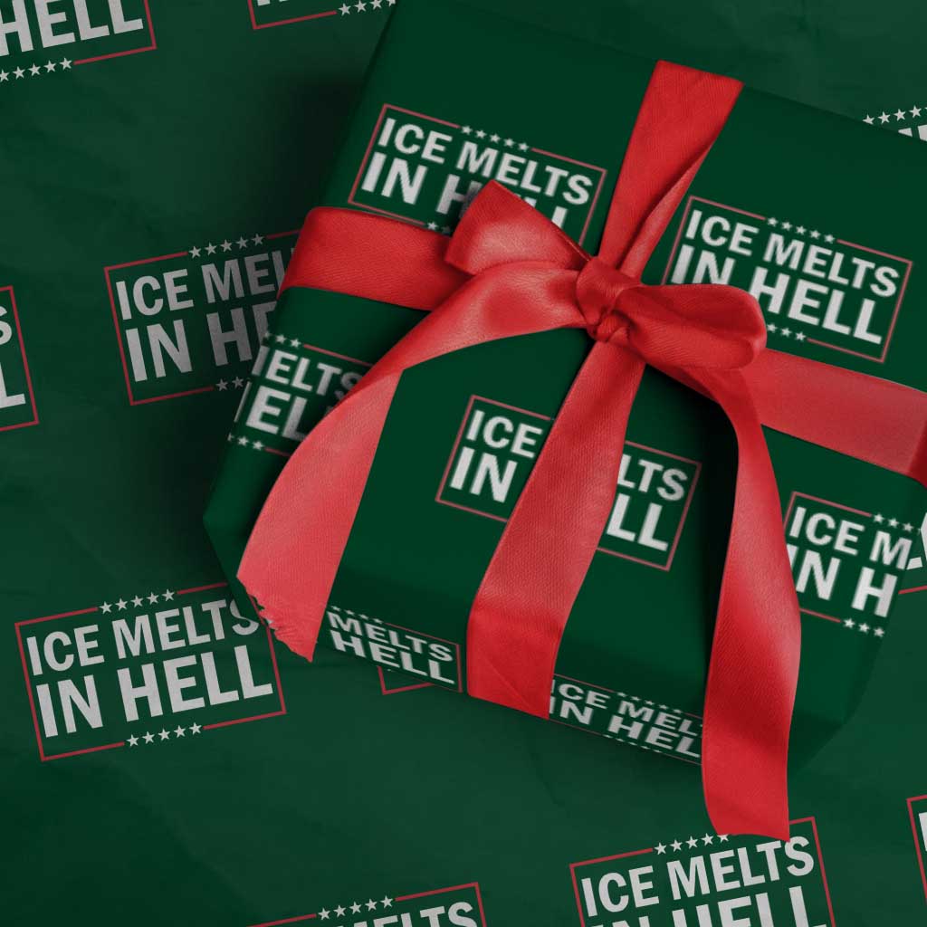 Ice Melts In Hell Wrapping Paper Roll Immigrant Rights Activist Statement Protest Quote TS14 Green Print Your Wear
