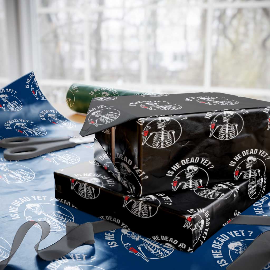 Is He Dead Yet Subtle FDT Wrapping Paper Roll Funny Skeleton Drinking Coffee TS02 Black Print Your Wear