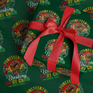 Juneteenth Breaking Every Chain Since 1865 Wrapping Paper Roll Retro Vintage TS10 Green Print Your Wear