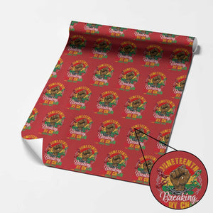 Juneteenth Breaking Every Chain Since 1865 Wrapping Paper Roll Retro Vintage TS10 Red Print Your Wear