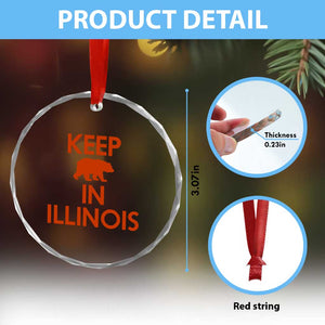 Keep Bear In Illinois CFB Crystal Glass Ornament Chicago Pride Gift TS12 Print Your Wear