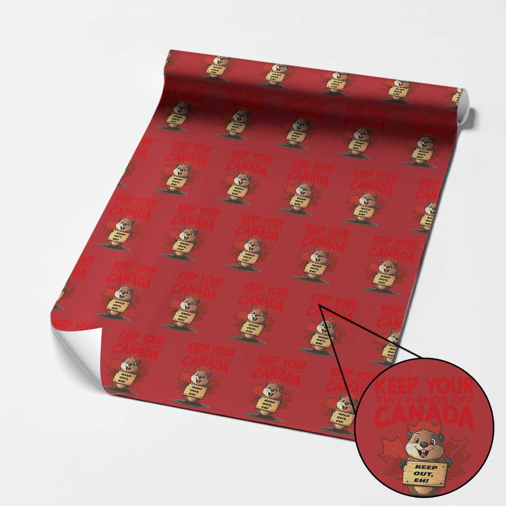 Keep Your Tiny Hands Off Canada Wrapping Paper Roll Not For Sale Canadian Maple Leaf Beaver TS02 Red Print Your Wear