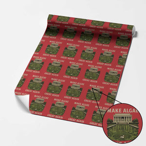 Make Algae Great Again Wrapping Paper Roll Funny Lincoln Memorial Reflecting Pool TS11 Red Print Your Wear