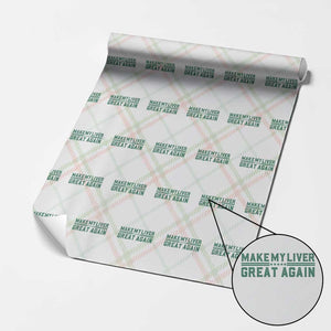 Make My Liver Great Again Wrapping Paper Roll Liver Cancer Support Gift TS12 Christmas Plaid Print Your Wear