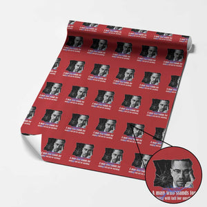 Malcolm X Quote Wrapping Paper Roll A Man Who Stands For Nothing Will Fall TS12 Red Print Your Wear