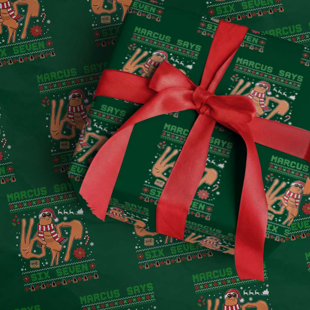 Marcus Says Six Seven Wrapping Paper Roll Funny Ugly Christmas Meme Gift TS12 Green Print Your Wear