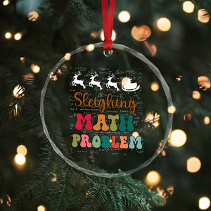 Math Teacher Crystal Glass Ornament Sleighing Math Problem Xmas Gift TS10 Print Your Wear