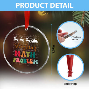 Math Teacher Crystal Glass Ornament Sleighing Math Problem Xmas Gift TS10 Print Your Wear