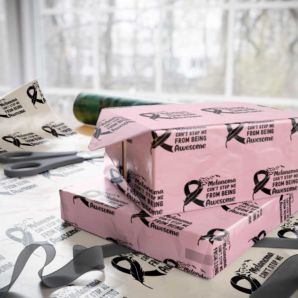 Melanoma Cant Stop Me From Being Awesome Wrapping Paper Roll Support Squad Gift TS12 Light Pink Print Your Wear