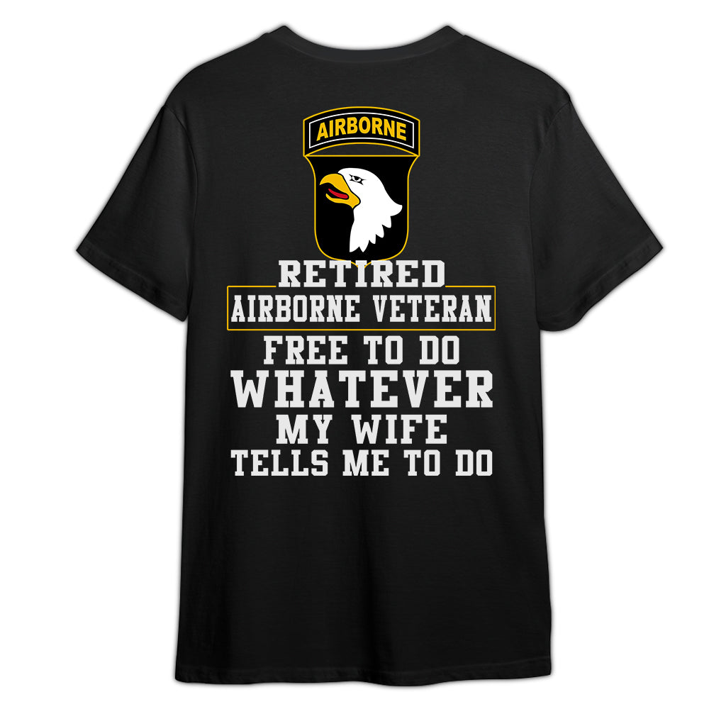 Personalized Veteran T Shirt Retired Veteran Free To Do Whatever My Wife Tells Me To Do CTM Youth Custom - Printyourwear