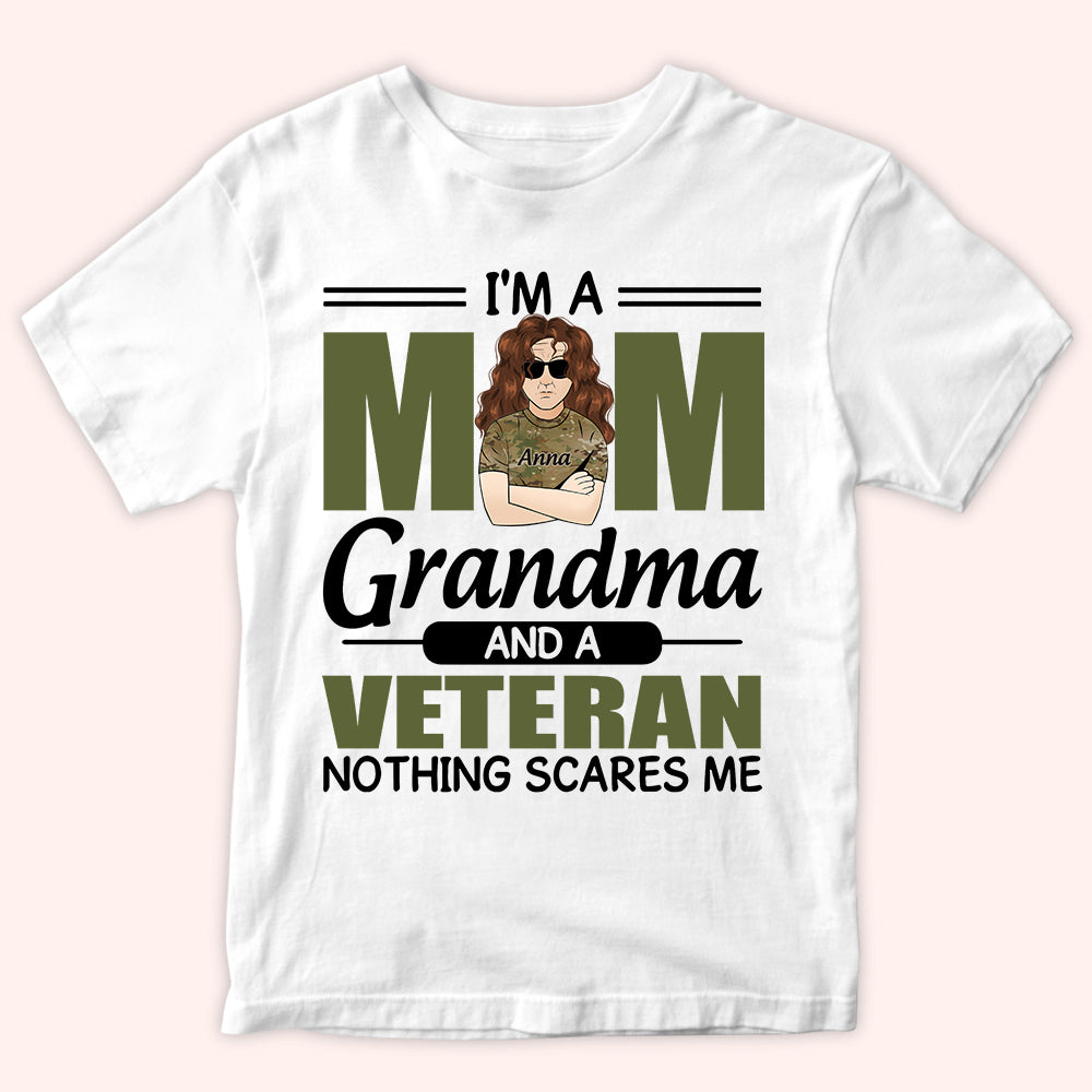 Personalized Female Veteran T Shirt Im A Mom Grandma and A Veteran Nothings Scares Me CTM Youth Custom - Printyourwear