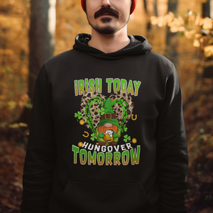 Funny St. Patricks Day Drinking Hoodie Irish Today Hungover Tomorrow Beer Lover Gnome TS02 Printyourwear