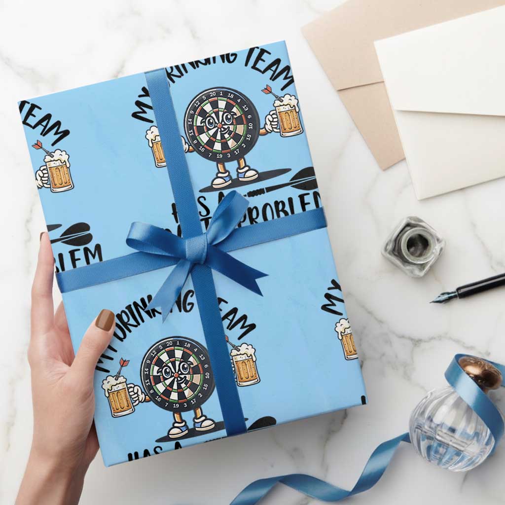 My Drinking Team Has A Darts Problem Wrapping Paper Roll Funny Darts Player Team TS12 Light Blue Print Your Wear