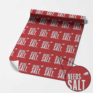Needs Salt Wrapping Paper Roll Funny Cooking Baking Foodie TS14 Red Print Your Wear