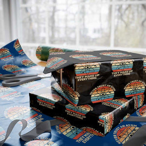 Never Trust An Atom They Make Up Everything Wrapping Paper Roll Funny Science TS14 Black Print Your Wear