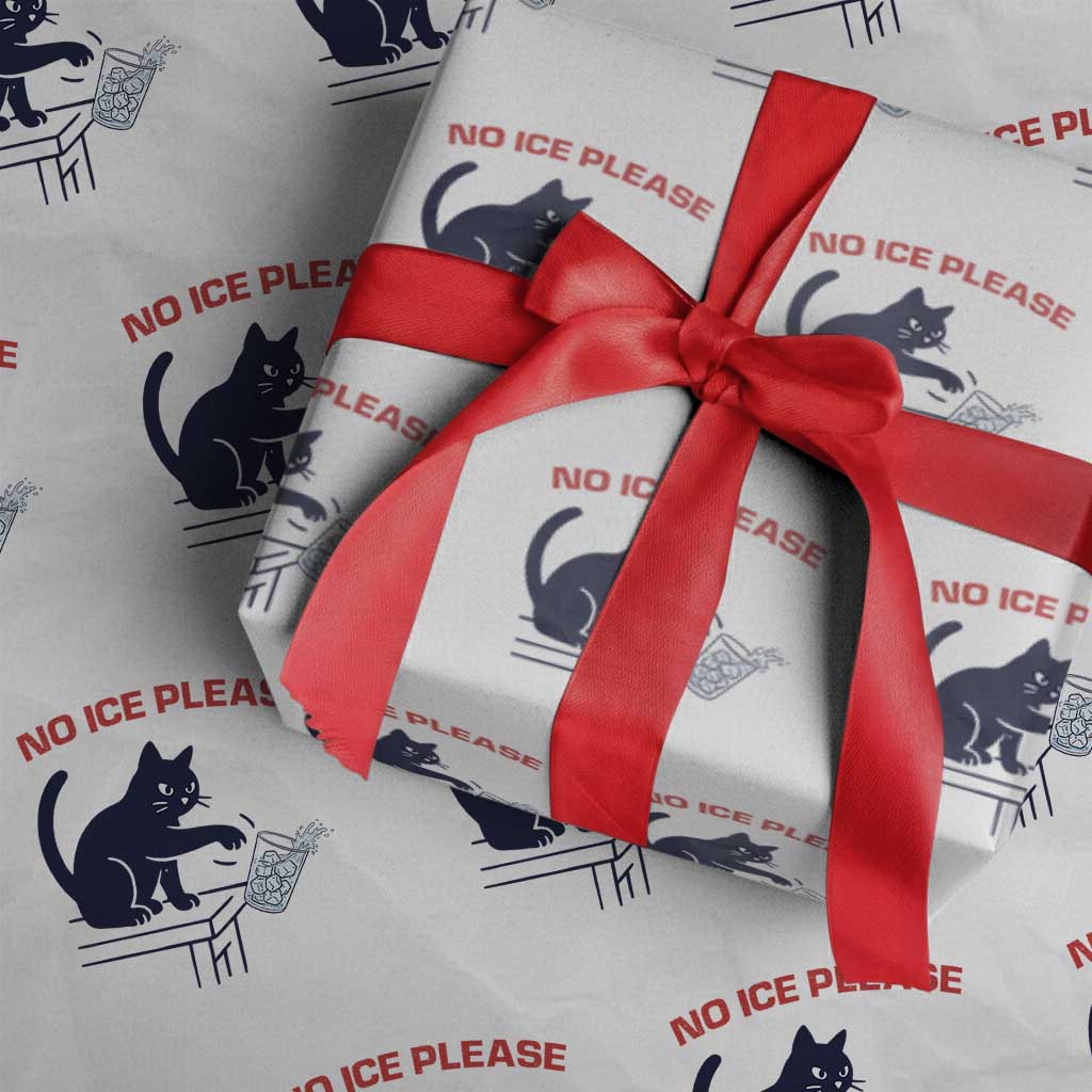 No Ice Please Wrapping Paper Roll Funny Cat Anti ICE Meme TS14 White Print Your Wear