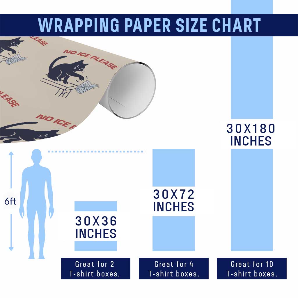 No Ice Please Wrapping Paper Roll Funny Cat Anti ICE Meme TS14 Print Your Wear