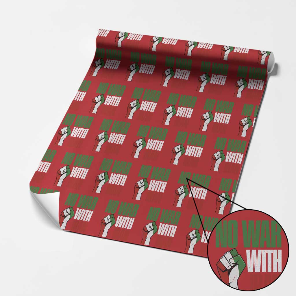 No War With Iran Wrapping Paper Roll Peace Activist Gift TS12 Red Print Your Wear