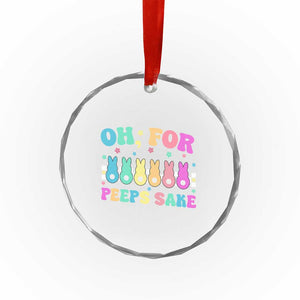 Oh For Peeps Sake Easter Bunny Crystal Glass Ornament TS10 Print Your Wear