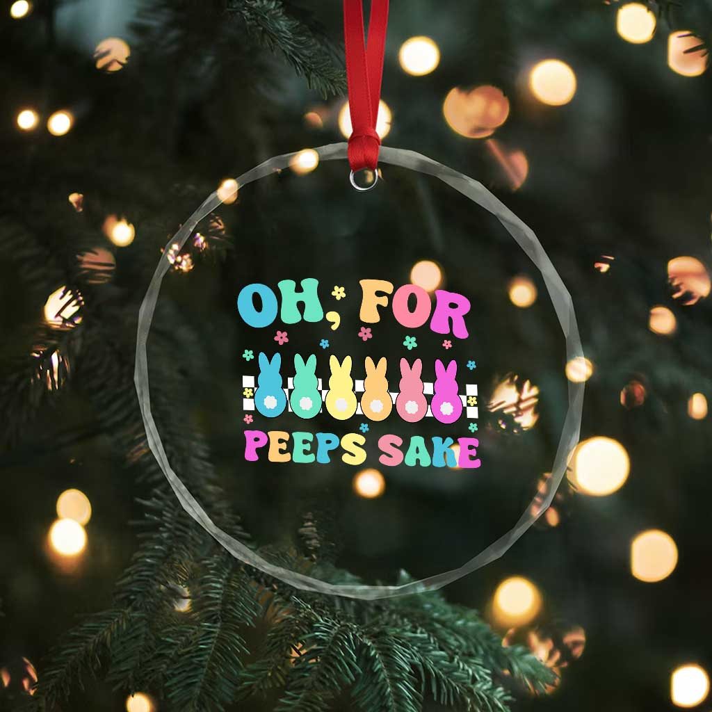 Oh For Peeps Sake Easter Bunny Crystal Glass Ornament TS10 Print Your Wear