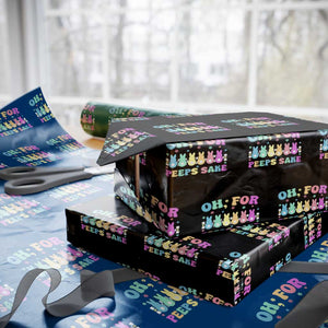 Oh For Peeps Sake Easter Bunny Wrapping Paper Roll TS10 Black Print Your Wear