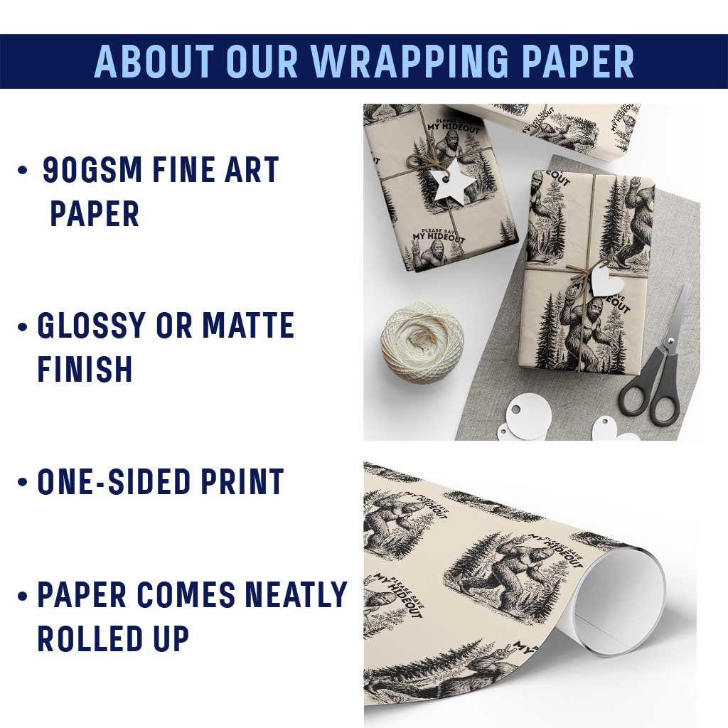Please Save My Hideout Wrapping Paper Roll Bigfoot Forest Protector TS12 Print Your Wear
