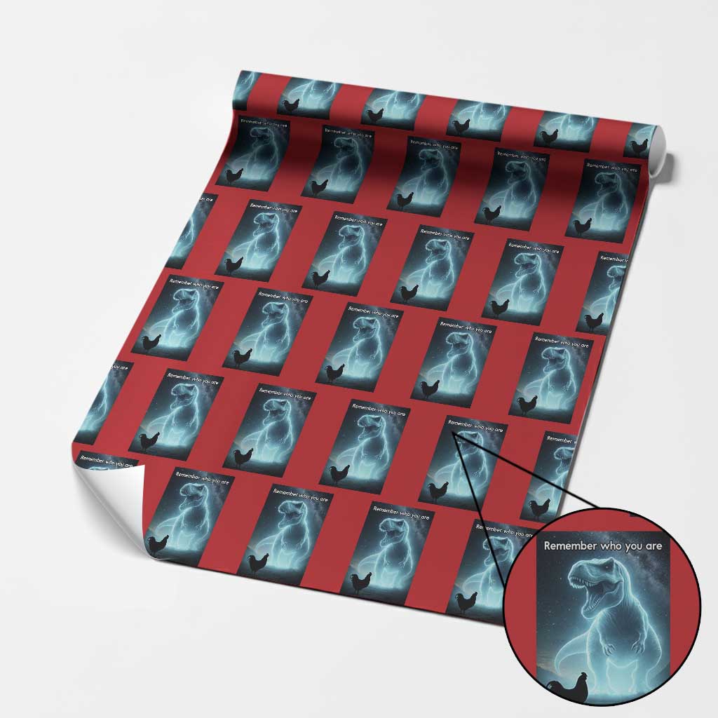 Remember Who You Are Wrapping Paper Roll Funny Evolution Joke Meme Chicken Dinosaur TS10 Red Print Your Wear