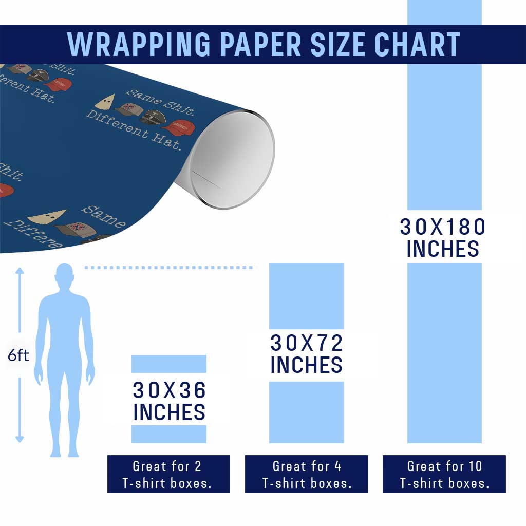Same Shit Different Hat Wrapping Paper Roll TS02 Print Your Wear