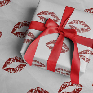 Save The Drama For Your Mama Wrapping Paper Roll Retro 90s Sitcom TS11 White Print Your Wear