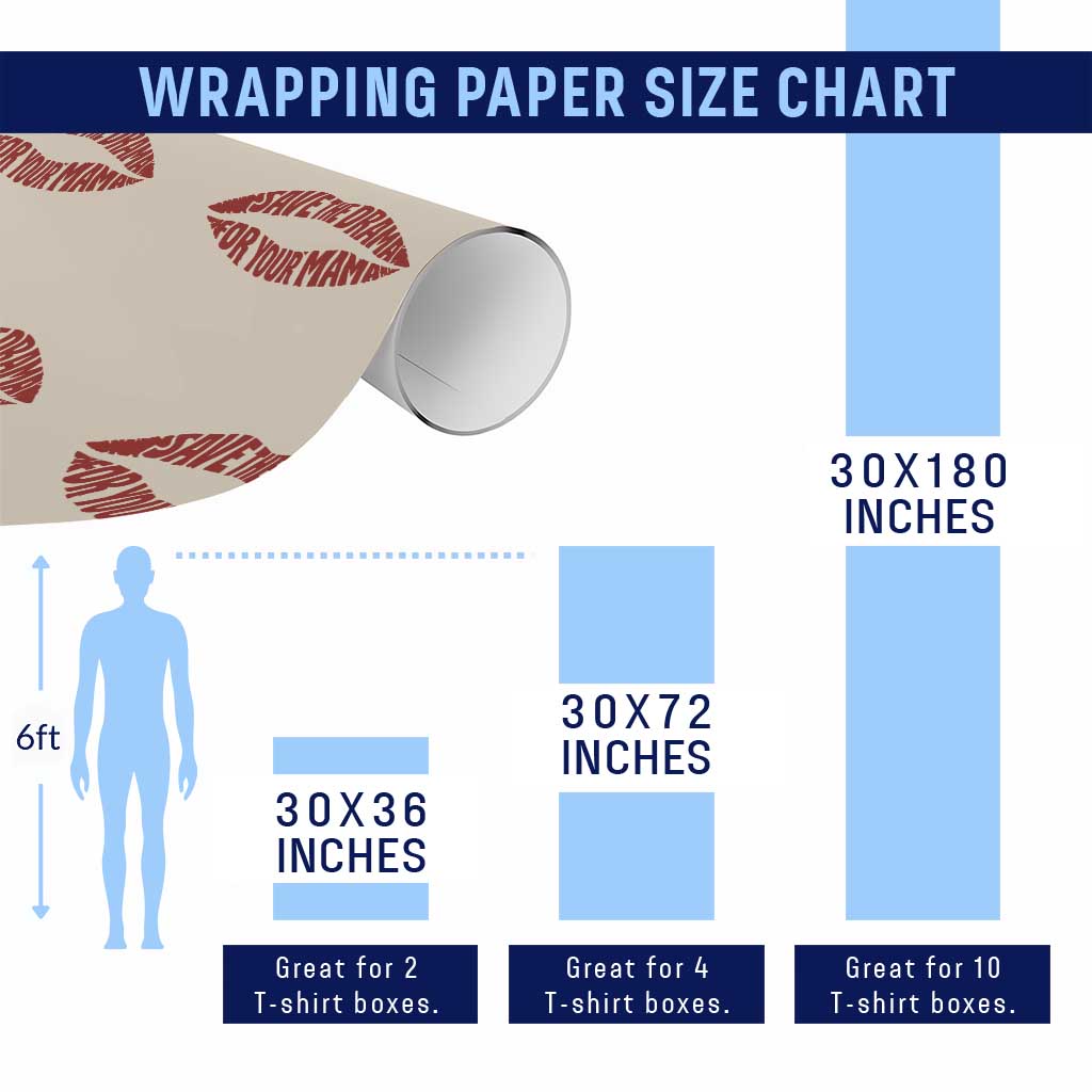 Save The Drama For Your Mama Wrapping Paper Roll Retro 90s Sitcom TS11 Print Your Wear