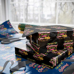 She Believed She Could So She Did Wrapping Paper Roll TS02 Black Print Your Wear