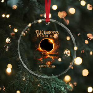 Solar Eclipse 2026 Crystal Glass Ornament Hello Darkness 12 August 2026 Totality Gift TS10 Print Your Wear