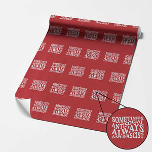 Sometimes Antisocial Always Antifascist Wrapping Paper Roll TS10 Red Print Your Wear