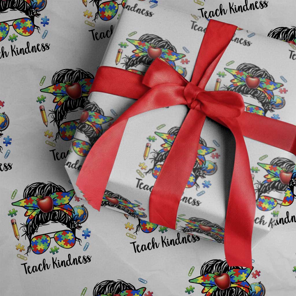 Sped Educator Autism Support Wrapping Paper Roll Teach Kindness Messy Bun TS12 White Print Your Wear